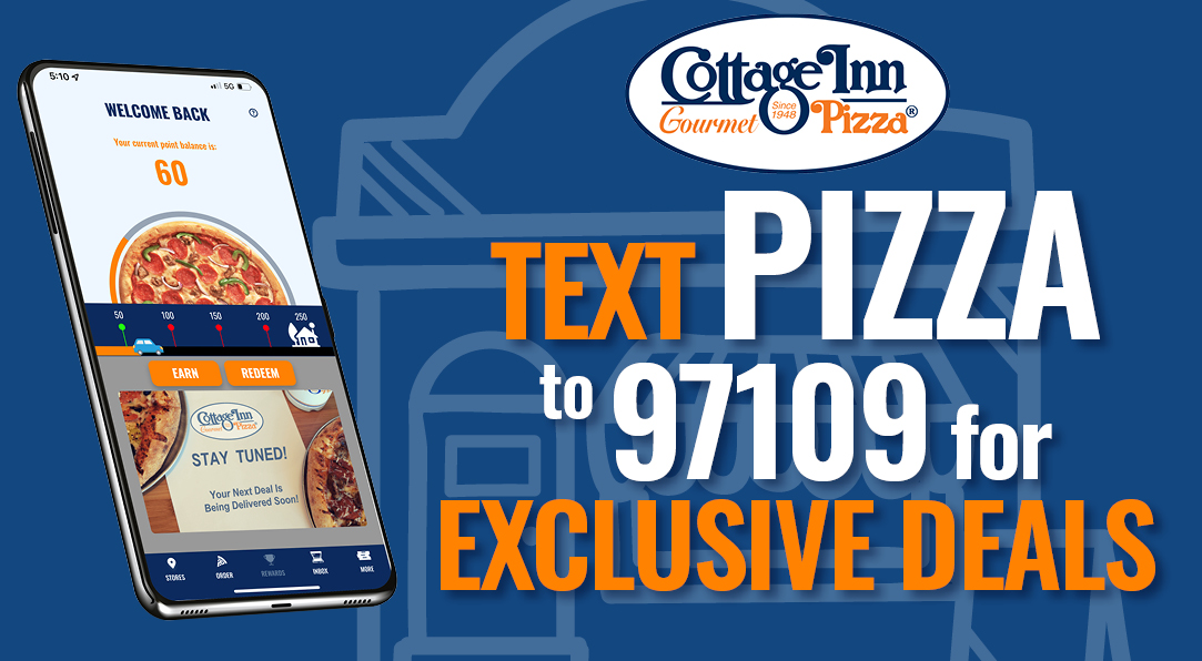 Cottage Innsider Rewards Mobile Club Cottage Inn Pizza